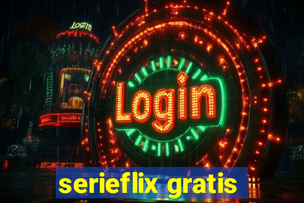 serieflix gratis